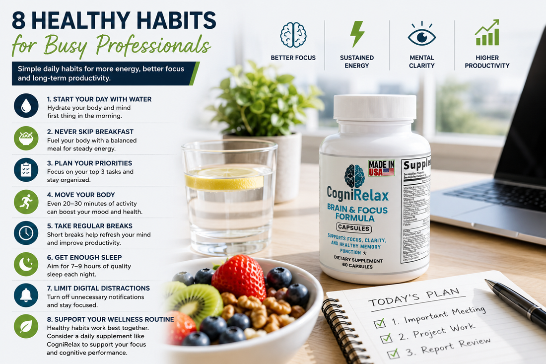 Healthy Habits for Busy Professionals | 8 Simple Ways to Stay Productive | CogniRelax